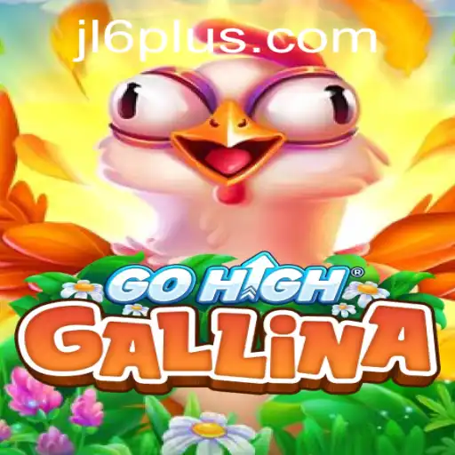 Exploring the Thrilling World of GoHighGallina: An Unforgettable Gaming Experience