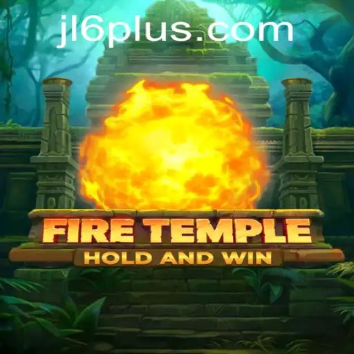 Exploring FireTemple and Its Intriguing Mechanics: A Closer Look at the JL6 Challenge