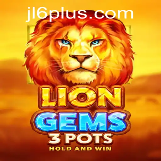 Mastering LionGems3pots: A Deep Dive into the Game with JL6